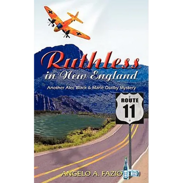 Ruthless in New England: Another Alec Black & Marie Quilby Mystery