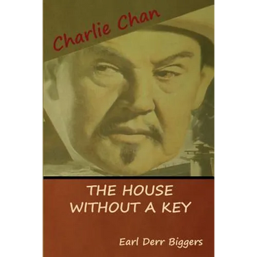 The House without a Key (A Charlie Chan Mystery)