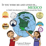 If You Were Me and Lived in... Mexico: A Child's Introduction to Cultures Around the World