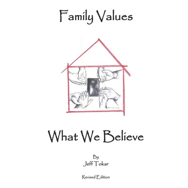 Family Values What We Believe