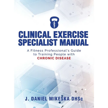 Clinical Specialist Exercise Manual: A Fitness Professional's Guide to Exercise and Chronic Disease