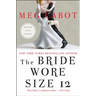 The Bride Wore Size 12