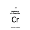 The Poetry of Chromium