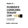 Basics of ...Florida's Landlord-Tenant Law
