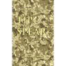 Tip of the Spear: U.S. Army Small Unit Action in Iraq, 2004-2007