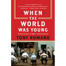 When the World Was Young