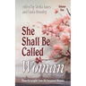 She Shall Be Called Woman, Volume One