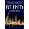 Blind: A Memoir