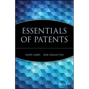 Essentials of Patents