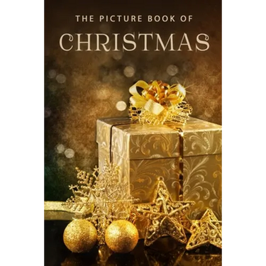 The Picture Book of Christmas: A Gift Book for Alzheimer's Patients and Seniors with Dementia