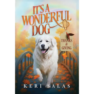 It's a Wonderful Dog - Thanks & Giving