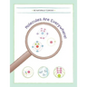 Molecules are Everywhere!