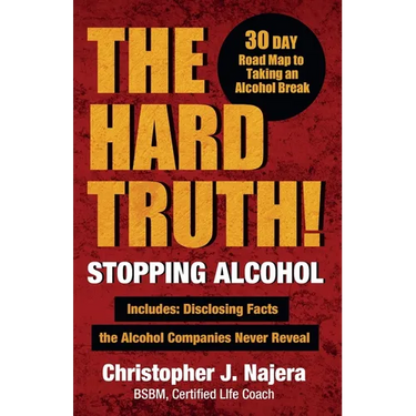 The Hard Truth! Stopping Alcohol