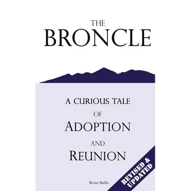 The Broncle: A Curious Tale of Adoption and Reunion