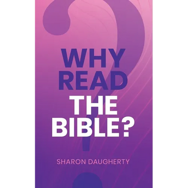 Why Read the Bible