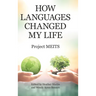 How Languages Changed My Life