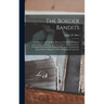 The Border Bandits: An Authentic and Thrilling History of the Noted Outlaws, Jesse and Frank James, and Their Bands of Highwaymen: Compile