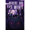 Where Did the Wind Go?