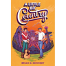 A Little Bit Country
