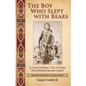 The Boy Who Slept with Bears