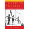 Teaching on a Tightrope: The Diverse Roles of a Great Teacher