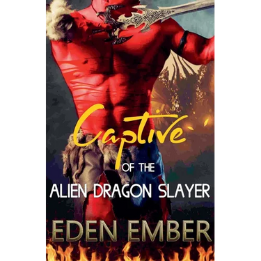 Captive of the Alien Dragon Slayer