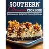Southern Dessert Cookbook: Delicious and Delightful Cups of Hot Cocoa