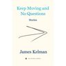 Keep Moving and No Questions