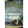 The Wilderness Westwards: American Trappers & the Oregon Expeditions of the Early 19th Century-Journal of a Trapper or Nine Years in the Rocky M