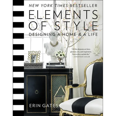 Elements of Style: Designing a Home and a Life