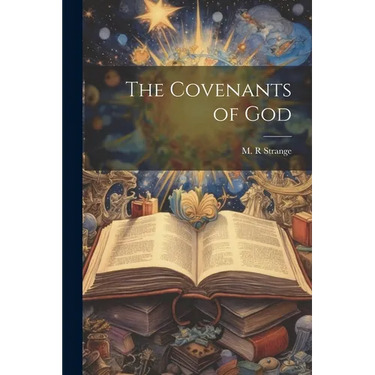 The Covenants of God