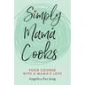Simply Mamá Cooks