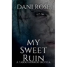 MySweet Ruin: A Taboo Horror Erotica: A T