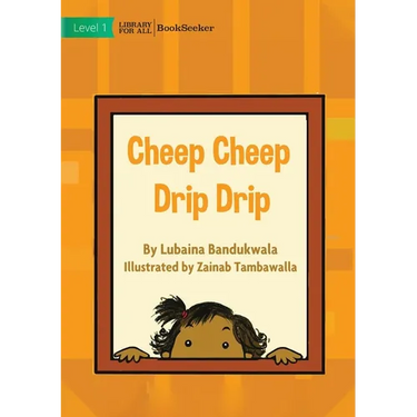 Cheep Cheep Drip Drip