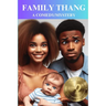 Family Thang
