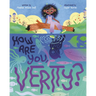 How Are You, Verity?