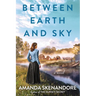 Between Earth and Sky