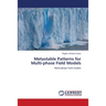 Metastable Patterns for Multi-phase Field Models