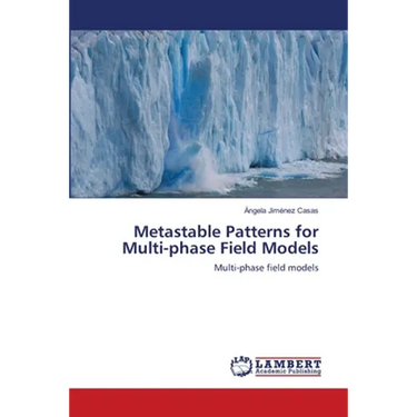 Metastable Patterns for Multi-phase Field Models