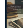Handbook of the Lisu (Yawyin) Language