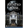 Haunted Boise