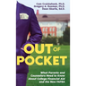 Out of Pocket: What Parents and Counselors Need to Know About College Financial Aid and the New FAFSA