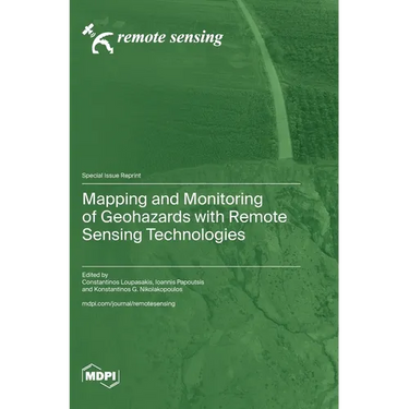 Mapping and Monitoring of Geohazards with Remote Sensing Technologies