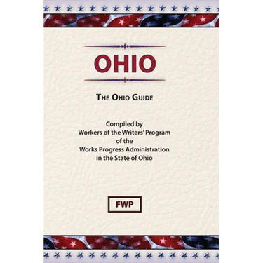 Ohio: The Ohio Guide
