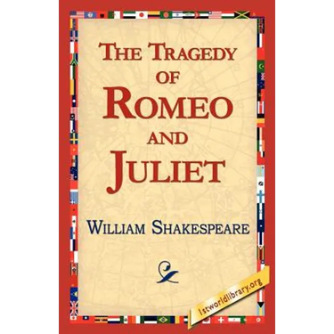 The Tragedy of Romeo and Juliet