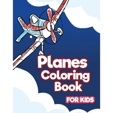 Planes Coloring Book for Kids: Aviation Activity Book for Artistic Children Ages 4-8