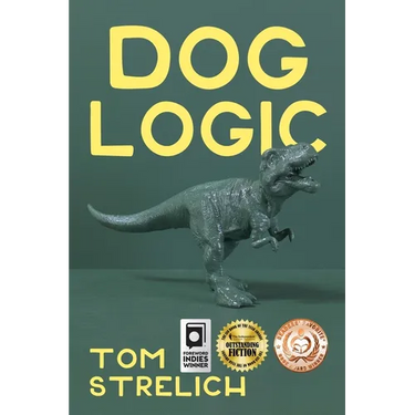 Dog Logic: A Thystopian Satire, Book 1