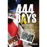 444 Days: Memoirs of a Hostage Wife
