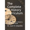 The Complete IB History Curriculum Reference Text: Everything You Need in One Book!