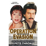 Operation Evasion: The Ghost in You